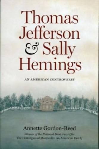 Thomas Jefferson and Sally Hemings: An American Controversy book cover