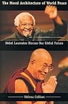 The Moral Architecture of World Peace: Nobel Laureates Discuss Our Global Future (Page-Barbour Lectures)