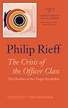 The Crisis of the Officer Class: The Decline of the Tragic Sensibility