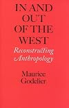In and Out of the West: Reconstructing Anthropology