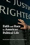 Faith and Race in American Political Life (Race, Ethnicity, and Politics)