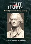 Light and Liberty: Thomas Jefferson and the Power of Knowledge