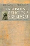 Establishing religious freedom : Jefferson's statute in Virginia