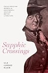 Sapphic Crossings: Cross-Dressing Women in Eighteenth-Century British Literature (Peculiar Bodies)