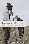 Driven to the Field: Sharecropping and Southern Literature (The American South Series)