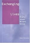 Exchanging Lives: Middle School Writers Online