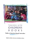 Teaching With Children's Books: Paths to Literature-Based Instruction