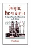 Designing modern America : the Regional Planning Association of America and its members