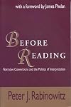 Before Reading: Narrative Conventions and the Politics of Interpretation (Theory and Interpretation of Narrative)