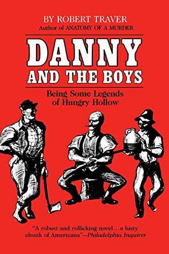 Danny and the Boys: Being Some Legends of Hungry Hollow book cover