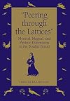 Peering Through the Lattices": Mystical, Magical, and Pietistic Dimensions in the Tosafist Period