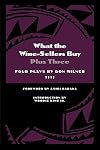 What the Wine-Sellers Buy Plus Three: Four Plays by Ron Milner (African American Life Series)