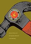 The Practical Utopians: American Workers and the Cooperative Movement in the Gilded Age