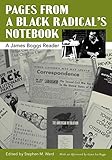 Pages From A Black Radicals Notebook A James Boggs Reader