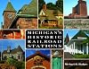 Michigan's Historic Railroad Stations (Painted Turtle)