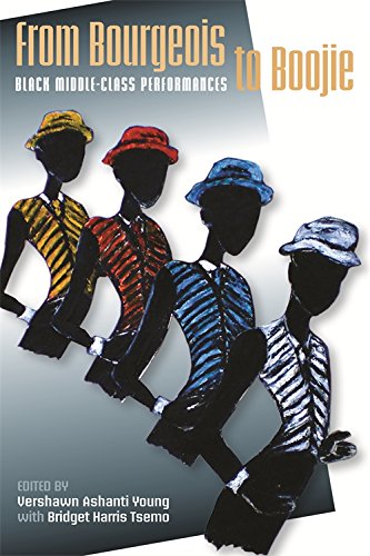 From Bourgeois to Boojie: Black Middle-Class Performances book cover
