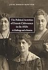 The political activities of Detroit clubwomen in the 1920s a challenge and a promise