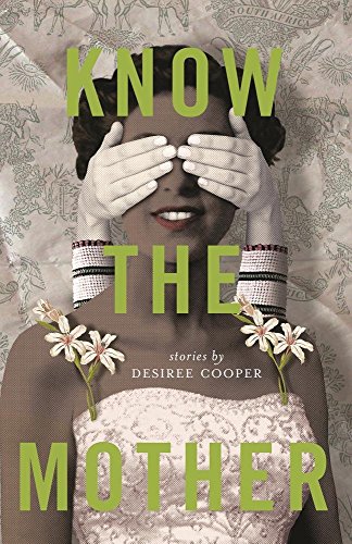Know the Mother (By: Desiree Cooper) cover