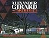 Alexander Girard, Architect: Creating Midcentury Modern Masterpieces (Painted Turtle)