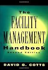 The Facility Management Handbook: 2nd Edition