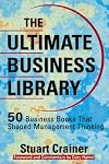 The Ultimate Business Library: 50 Books That Shaped Management Thinking (Ultimate Business Series)