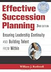 Effective Succession Planning: Ensuring Leadership Continuity And Building Talent From Within