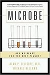 Microbe: Are We Ready for the Next Plague?