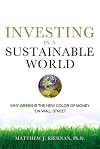 Investing in a Sustainable World: Why GREEN Is the New Color of Money on Wall Street