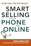 Smart Selling On The Phone And Online Inside Sales That Gets Results