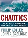 Chaotics: The Business of Managing and Marketing in the Age of Turbulence