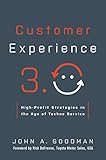 Customer Experience 30 Highprofit Strategies In The Age Of Techno Service