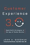 Customer Experience 3.0: High-Profit Strategies in the Age of Techno Service