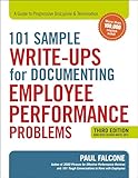 101 Sample Writeups For Documenting Employee Performance Problems A Guide To Progressive Discipline Termination