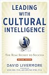 Leading with Cultural Intelligence: The Real Secret to Success
