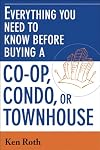 Everything You Need to Know Before Buying a Co-op,Condo, or Townhouse