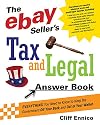The eBay Seller's Tax and Legal Answer Book: Everything You Need to Know to Keep the Government Off Your Back and Out of Your Wallet
