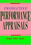 Productive Performance Appraisals (Worksmart Series)
