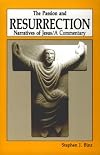 The Passion and Resurrection Narratives of Jesus: A Commentary