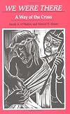 We Were There: A Way of the Cross (Advent/Christmas)