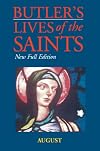 Butler's Lives of the Saints: August