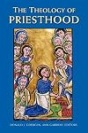 The Theology of Priesthood