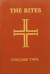 Rites of the Catholic Church, Vol. 2