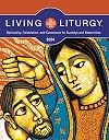Living Liturgy™: Spirituality, Celebration, and Catechesis for Sundays and Solemnities, Year B (2024)