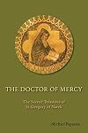 The Doctor of Mercy: The Sacred Treasures of St. Gregory of Narek