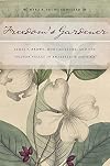 Freedom’s Gardener: James F. Brown, Horticulture, and the Hudson Valley in Antebellum America