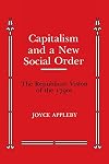 Capitalism and a New Social Order: The Republican Vision of the 1790s