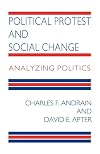 Political Protest and Social Change: Analyzing Politics