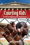 Courting kids inside an experimental youth court