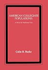 American Collegiate Populations: A Test of the Traditional View
