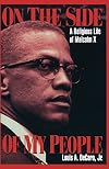 On the Side of My People: A Religious Life of Malcolm X